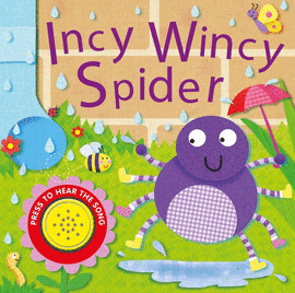 INCY WINCY SPIDER