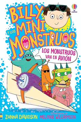 BILLY MINIMONSTRUOS 4. LOS MONSTRUOS VAN EN AVIN