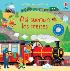 AS SUENAN LOS TRENES