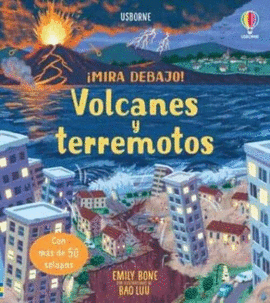 VOLCANES Y TERREMOTOS. MIRA DEBAJO