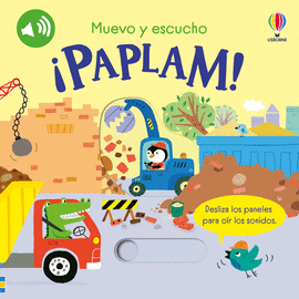 �PAPLAM! MUEVO Y ESCUCHO