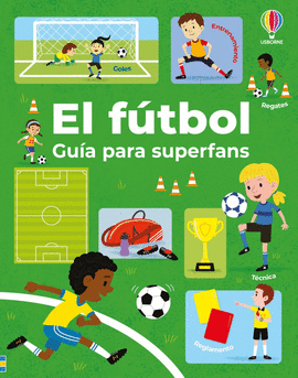 EL F�TBOL - GU�A PARA SUPERFANS