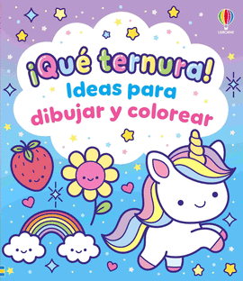 QUE TERNURA IDEAS DIBUJAR Y COLOREAR