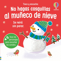 NO HAGAS COSQUILLAS AL MU�ECO DE NIEVE
