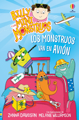 BILLY Y MINIMONSTRUOS. LOS MONSTRUOS VAN EN AVION
