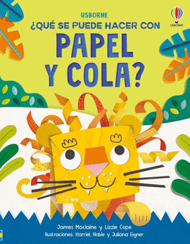 �QU� SE PUEDE HACER CON PAPEL Y COLA?