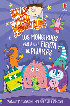 LOS MONSTRUOS VAN A UNA FIESTA DE PIJAMAS - LIBRO 14 BILLY Y MINIMONSTRUOS