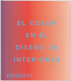 EL COLOR EN EL DISE�O DE INTERIORES