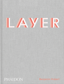 LAYER: BENJAMIN HUBERT