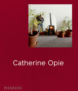 CATHERINE OPIE