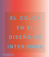 ESP EL COLOR EN EL DISEO DE INTERIORES