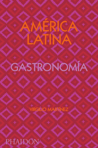 AM�RICA LATINA GATRONOM�A. EDICI�N FIRMADA