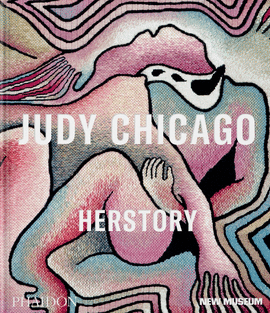 JUDY CHICAGO:HERSTORY