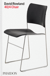 DAVID ROWLAND: 40 / 4 CHAIR