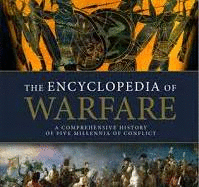 THE ENCYCLOPEDIA OF WARFARE