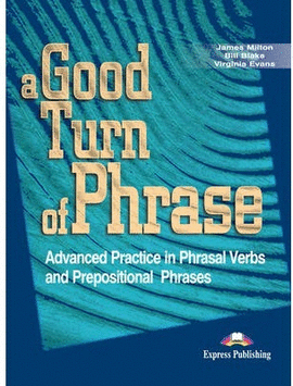 GOOD TURN PHRASE PHRASAL ALUM