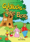 GOLDILOCKS AND THE THREE BEARS