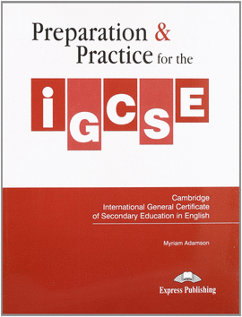PREPARATION FOR THE IGCSE IN ENGLISH