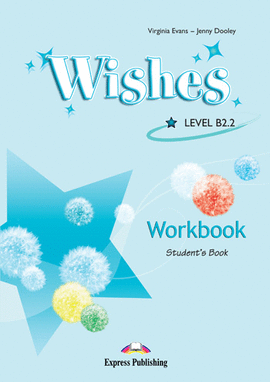 WISHES B2.2 WORBOOK UPPER-INT (PACK/07)