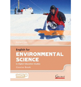 ENGLISH FOR ENVIRONMENTAL SCIENCE IN HIGHER EDUCATION STUDIES COURSE BOOK WITH A