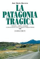 LA PATAGONIA TR�GICA