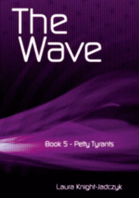 WAVE PETTY TYRANTS BK 5