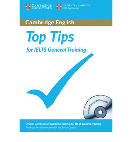 TOP TIP FOR IELTS GENERAL TRAINING +CD-ROM