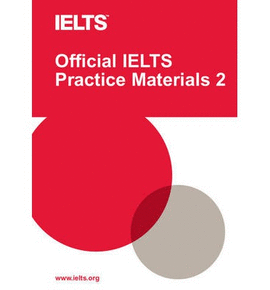 OFFICIAL IELTS PRACTICE MATERIALS 2 (+DVD-ROM
