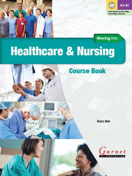 MOVING INTO HEALTHCARE & NURSING COURSE BOOK
