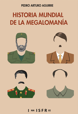 HISTORIA MUNDIAL DE LA MEGALOMANA