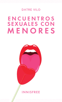 ENCUENTROS SEXUALES CON MENORES