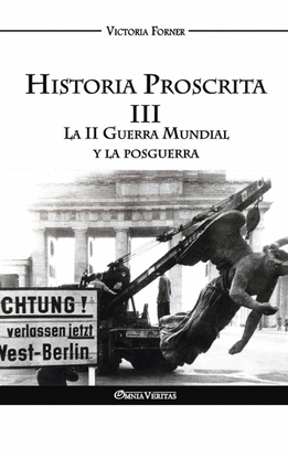 HISTORIA PROSCRITA III