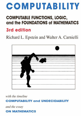 COMPUTABILITY. COMPUTABLE FUNCTIONS, LOGIC, AND THE FOUNDATIONS OF MATHEMATICS