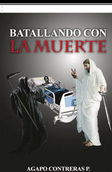 BATALLANDO CON LA MUERTE