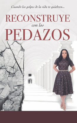 RECONSTRUYE CON LOS PEDAZOS