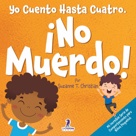 YO CUENTO HASTA CUATRO. �NO MUERDO!