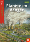 PLANETE EN DANGER (NIVEAU 5)