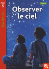 OBSERVER LE CIEL (NIVEAU 5)