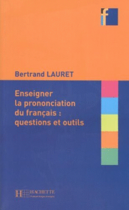 ENSEIGNER LA PRONONCIATION DU FRAN�AIS
