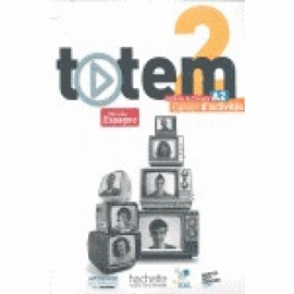 TOTEM 2 (A2) CAHIER D'ACTIVITES + CD