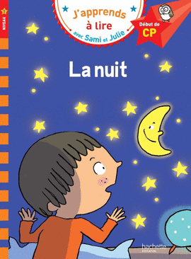SAMI ET JULIE CP NIVEAU 1 LA NUIT (J'APPRENDS AVEC SAMI ET JULIE)