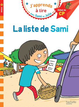 SAMI ET JULIE CP NIVEAU 1 LA LISTE DE SAMI (J'APPRENDS AVEC SAMI ET JULIE)