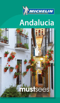 GU�A MUST SEES ANDALUCIA