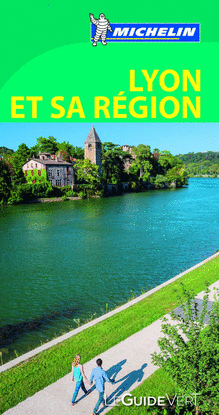 LYON ET SA R�GION (LE GUIDE VERT)