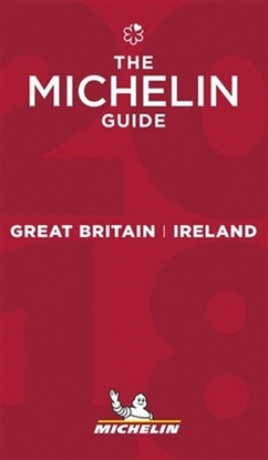 THE MICHELIN GUIDE GREAT BRITAIN & IRELAND 2018