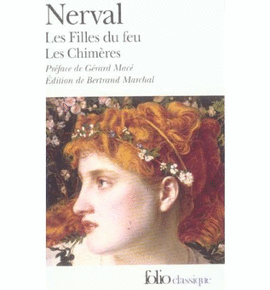 LES FILLES DU FEU / LES CHIM�RES