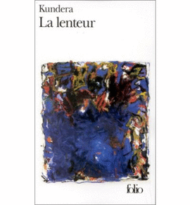 LA LENTEUR