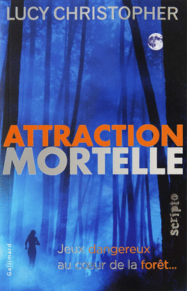 ATTRACTION MORTELLE