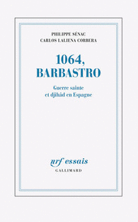 1064, BARBASTRO - GUERRE SAINTE ET DJIHD EN ESPAGNE