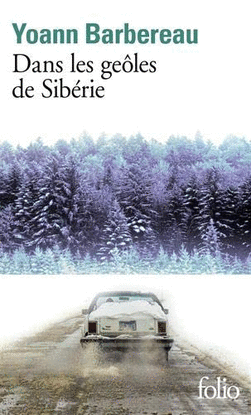 DANS LES GEOLES DE SIBERIE